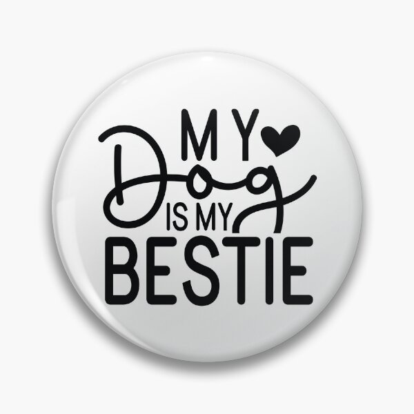 Item preview, My Dog Is My Bestie - Funny Dog Quotes Retro Vintage Aesthetic Best Puppy Mother Fur Mom Animal Gift designed and sold by FuzionRaptor.