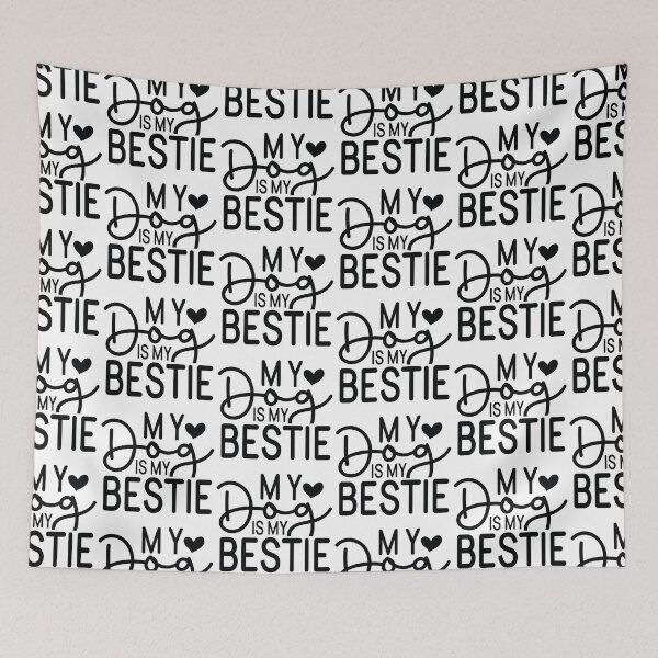 Item preview, My Dog Is My Bestie - Funny Dog Quotes Retro Vintage Aesthetic Best Puppy Mother Fur Mom Animal Gift designed and sold by FuzionRaptor.