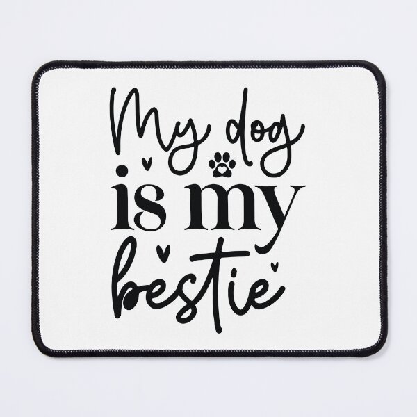 Item preview, My Dog Is My Bestie - Cute Retro Puppy Gift Dog Quotes Cool Mother Matching Family Owner Girl Mom Apparel Art designed and sold by FuzionRaptor.