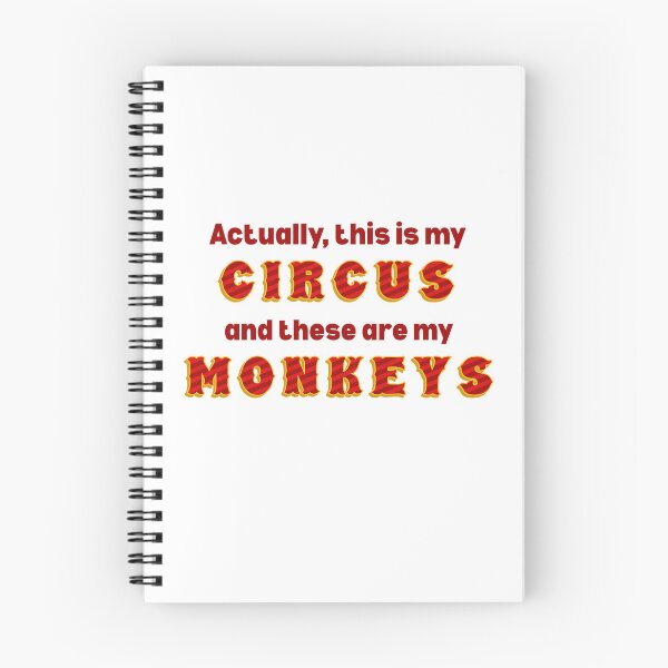 Item preview, Actually my circus my monkeys designed and sold by ahershberger1.