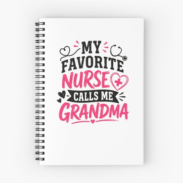 Item preview, My Favorite Nurse Calls Me Grandma Nursing Grandparent Medical Healthcare designed and sold by SkeletonsDanger.