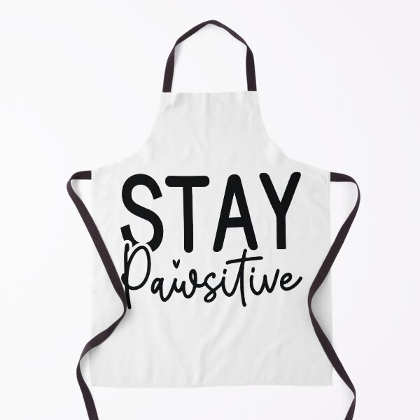 Item preview, Stay Pawsitive - Cute Retro Puppy Pet Gift Dog Quotes Cool Mother Matching Family Owner Girl Mom Apparel Art designed and sold by FuzionRaptor.