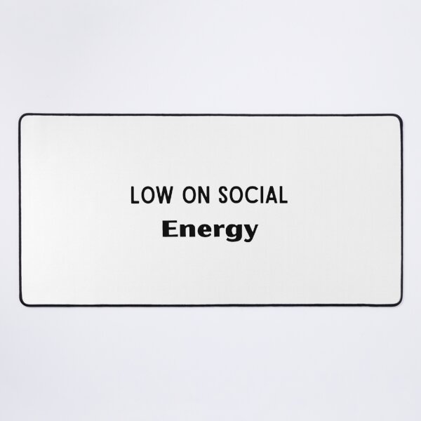Item preview, Low On Social Energy Funny Introvert Quote | Social Battery Humor designed and sold by FarazDesign110.
