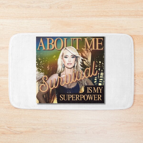Item preview, Erika Jayne Survival Is My Superpower - RHOBH Meme designed and sold by pulse_retail.