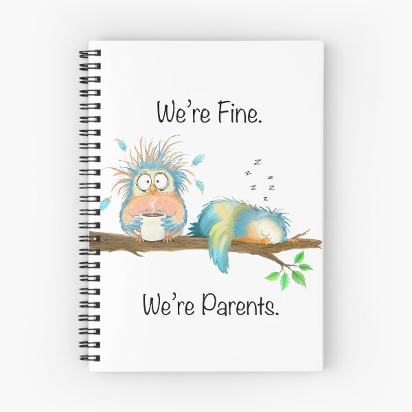 Item preview, We’re Fine We’re Parents Funny Birds designed and sold by daphsam.