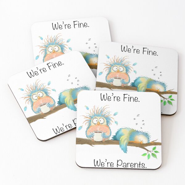Item preview, We’re Fine We’re Parents Funny Birds designed and sold by daphsam.
