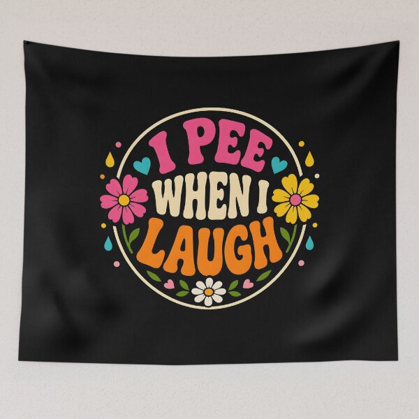 Item preview, I Pee When I Laugh Retro Flower Humor designed and sold by Marblaes00.