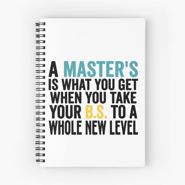 Item preview, A Masters Is When You Take Your BS To A Whole New Level  designed and sold by raedattia.