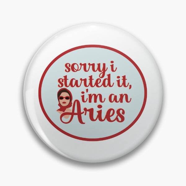 Item preview, sorry I started it, I'm an Aries.  designed and sold by Megan Miranda.