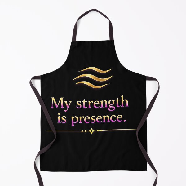 Item preview, My strength is presence. designed and sold by MaxDreamsArt.