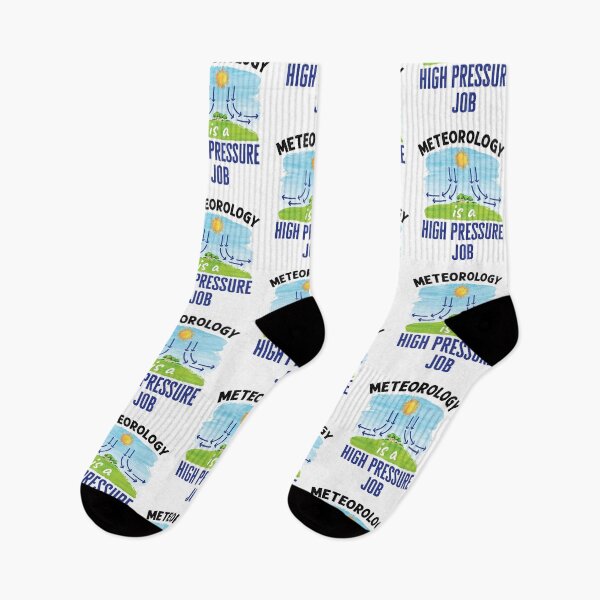 Item preview, Meteorology Is a High Pressure Job Funny Meteorologist designed and sold by jaygo.