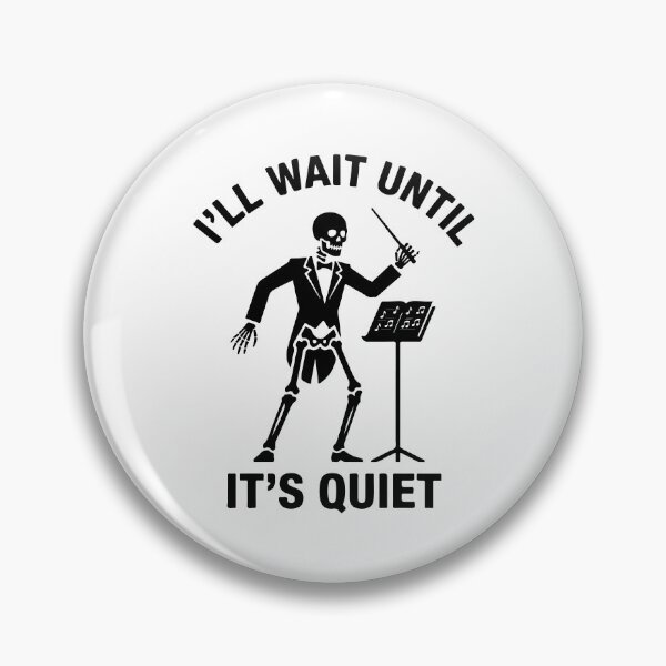 Item preview,  I'll Wait Until It's Quiet Funny Music Teacher Skeleton Conductor  designed and sold by raedattia.