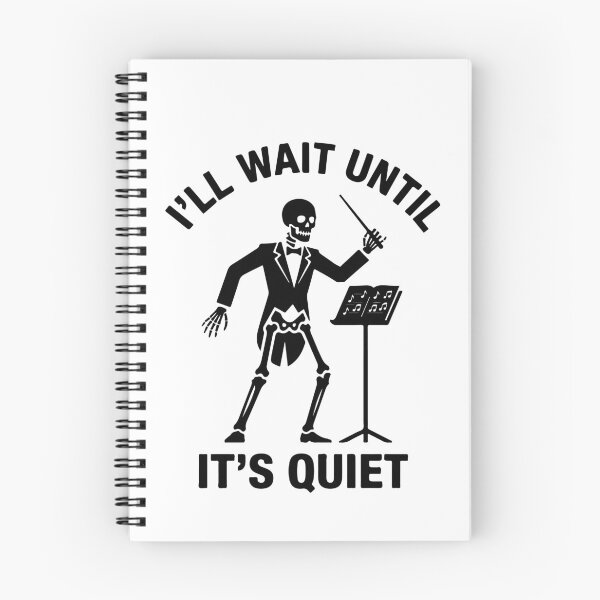 Item preview,  I'll Wait Until It's Quiet Funny Music Teacher Skeleton Conductor  designed and sold by raedattia.