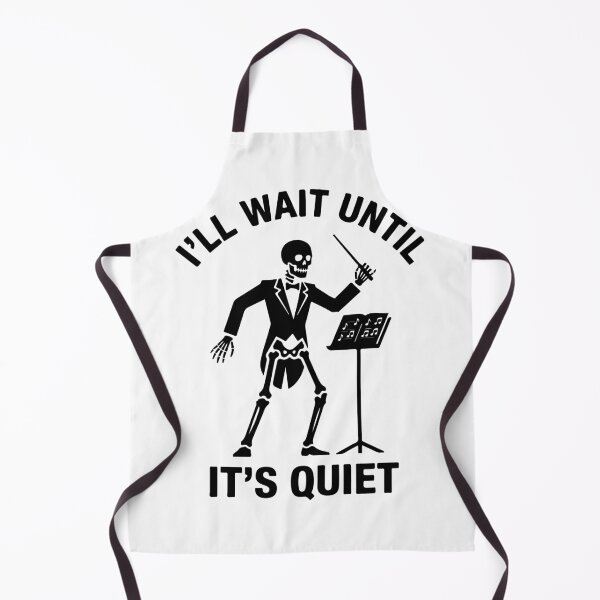 Item preview, I'll Wait Until It's Quiet Funny Music Teacher Skeleton Conductor designed and sold by raedattia.