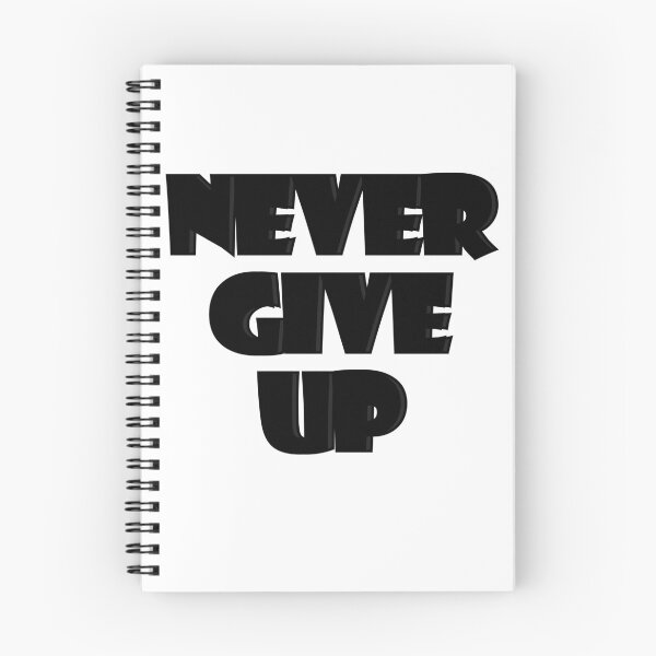 Item preview, Never give UP - Black with a shadow designed and sold by MikkySketch.