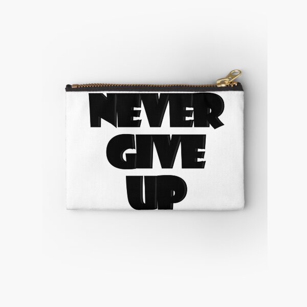 Item preview, Never give UP - Black with a shadow designed and sold by MikkySketch.