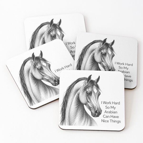 Item preview, Arabian Horse Funny I work Hard so My Arabian Can Have Nice Things designed and sold by FunkyFunGifts4U.