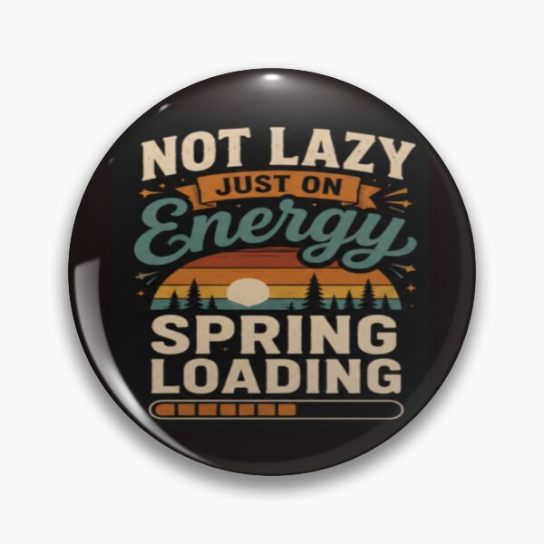 Item preview, Not Lazy Just On Energy colorful typographic camping design designed and sold by SmashingDeals.