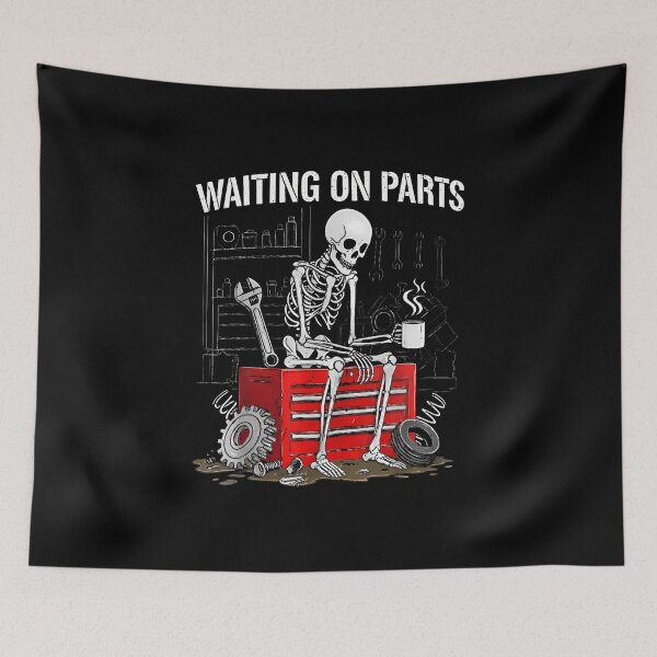 Item preview, Funny Waiting On Parts Mechanic Skeleton Auto Repair Life designed and sold by TRLKeownArt.