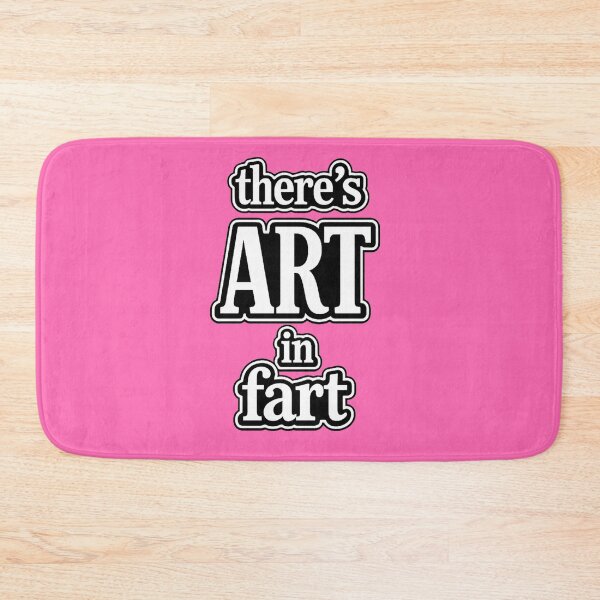 Item preview, There's Art In Fart Funny Saying Novelty Quote designed and sold by dragonmotor7.