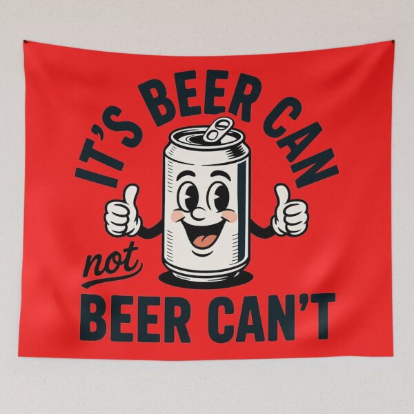 Item preview, IT'S BEER CAN NOT BEER CAN'T designed and sold by 123ks.