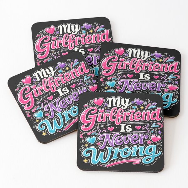 Item preview, My Girlfriend Is Never Wrong designed and sold by DazzleKitty.