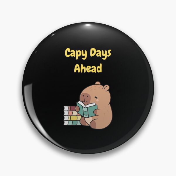Item preview, Capy Days Ahead Capybara designed and sold by SpartanDStore.