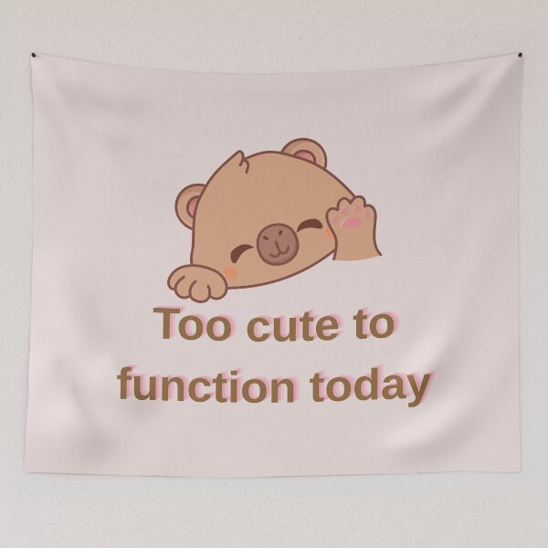 Item preview, Cute Teddy Bear Too Cute To Function Today" designed and sold by TheFrameVault.