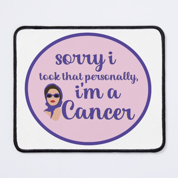Item preview, Sorry I took that personally, I'm a cancer designed and sold by Megan Miranda.