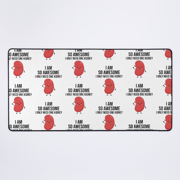 Item preview, I Am So Awesome I Only Need One Kidney designed and sold by raedattia.