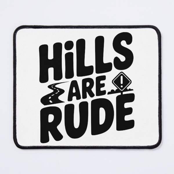 Item preview, Hills Are Rude designed and sold by theartfulaspie.