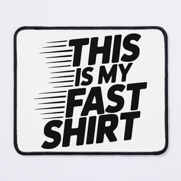 Item preview, This Is My Fast Shirt designed and sold by theartfulaspie.