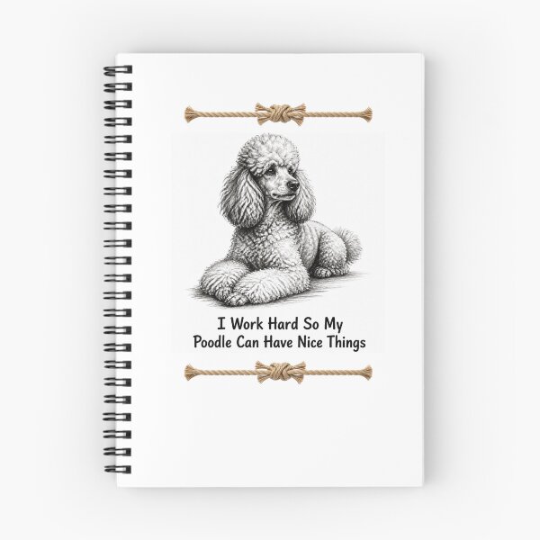 Item preview, Poodle Funny Dog I Work Hard so My Poodle Can Have Nice Things designed and sold by FunkyFunGifts4U.