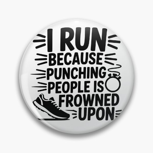 Item preview, I Run Because Punching People Is Frowned Upon designed and sold by theartfulaspie.