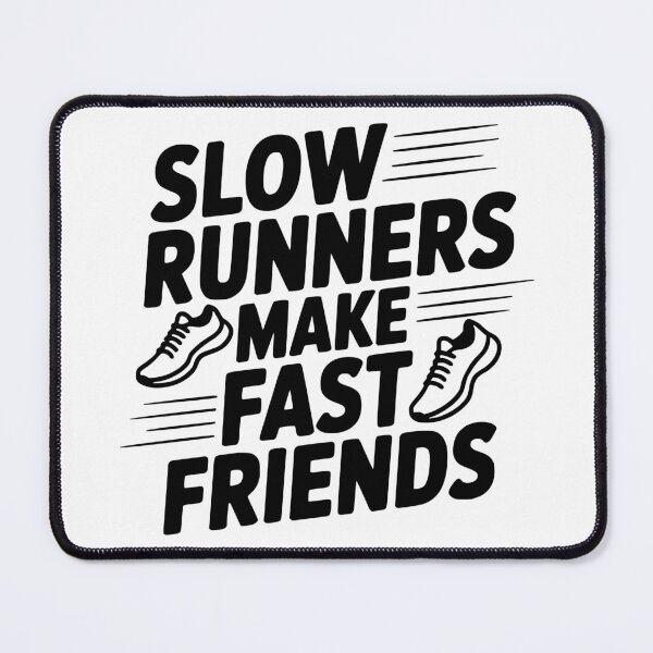 Item preview, Slow Runners Make Fast Friends designed and sold by theartfulaspie.