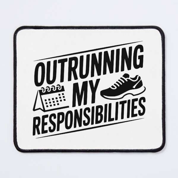Item preview, Outrunning My Responsibilities designed and sold by theartfulaspie.