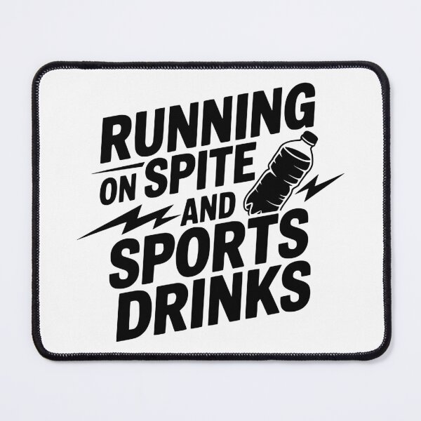 Item preview, Running On Spite And Sports Drinks designed and sold by theartfulaspie.