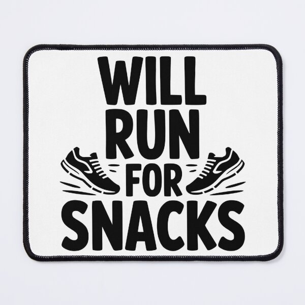 Item preview, Will Run For Snacks designed and sold by theartfulaspie.