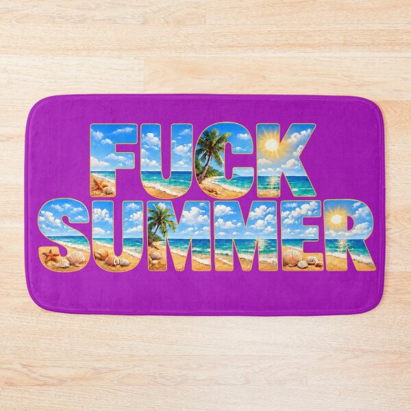 Item preview, Fuck Summer designed and sold by WotanArt.