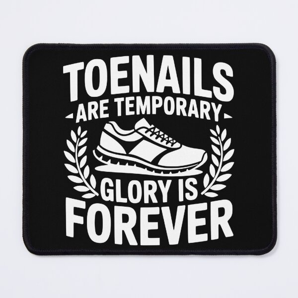 Item preview, Toenails Are Temporary Glory Is Forever designed and sold by theartfulaspie.