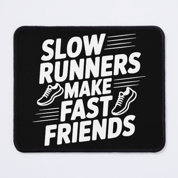 Item preview, Slow Runners Make Fast Friends designed and sold by theartfulaspie.