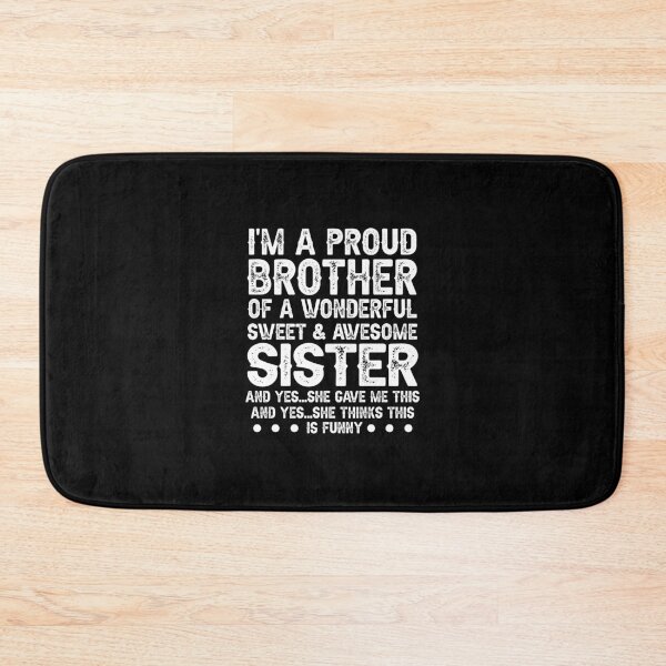 Item preview, I'm A Proud Brother Of A Wonderful Sweet Awesome Sister,Funny Brother Gift designed and sold by CloudyPress.