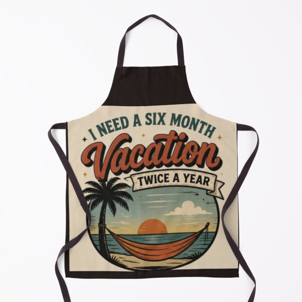 Item preview, I Need A Six Month Vacation colorful typographic vacation design designed and sold by SmashingDeals.