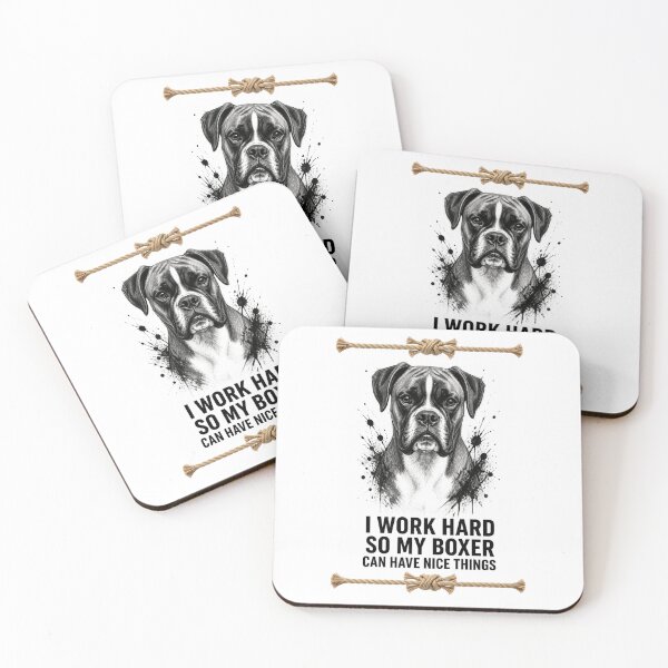 Item preview, Boxer Funny Dog I Work Hard so My Boxer Can Have Nice Things designed and sold by FunkyFunGifts4U.