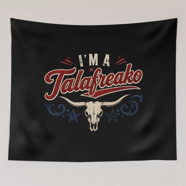 Item preview, I’m A Talafreako Bold Lone Star Humor designed and sold by Marblaes00.