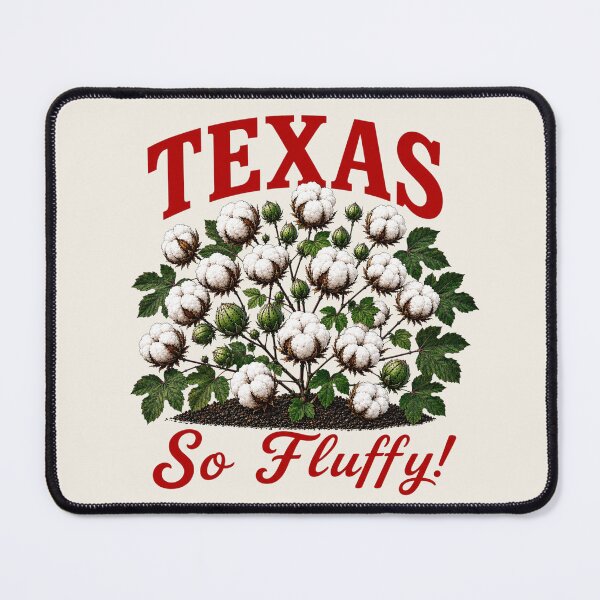 Item preview, Texas So Fluffy Cotton Farm Heritage Design designed and sold by The-Drip-Studio.
