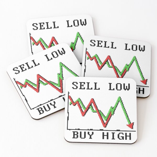 Item preview, Sell Low Buy High Finance Trading Meme designed and sold by HTBstore.