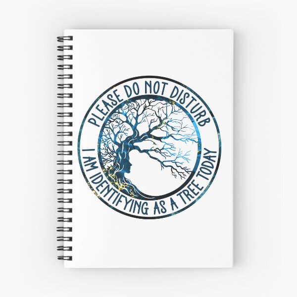 Item preview, Please Do Not Disturb I Am Identifying As A Tree Today - Funny Introvert Nature designed and sold by the-Z3nith.