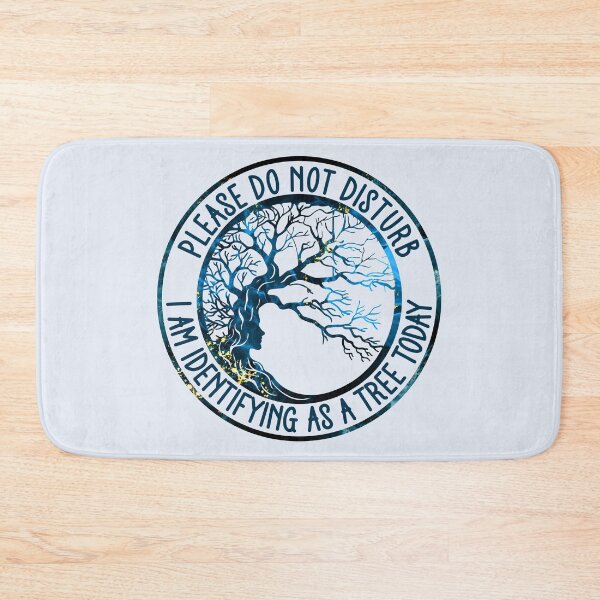 Item preview, Please Do Not Disturb I Am Identifying As A Tree Today - Funny Introvert Nature designed and sold by the-Z3nith.