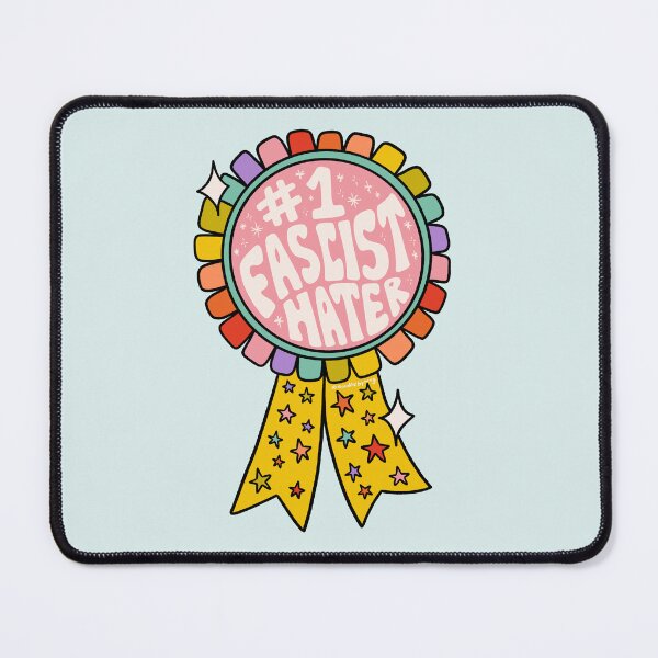 Item preview, #1 Fascist Hater designed and sold by doodlebymeg.